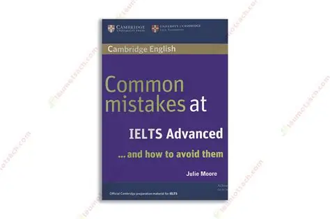 CoMMON MISTAKES AT IELTS ADVANCED